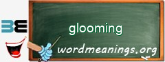 WordMeaning blackboard for glooming